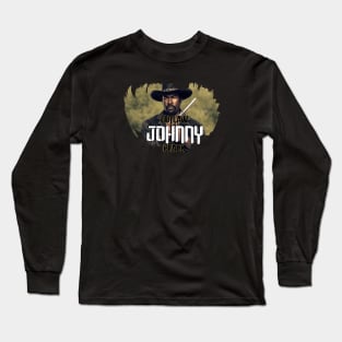 OUTLAW JOHNNY BLACK Long Sleeve T-Shirt